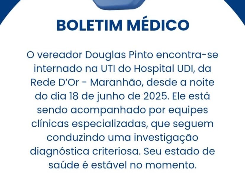 Vereador ludovicense segue internado em UTI; ainda sem diagnóstico fechado