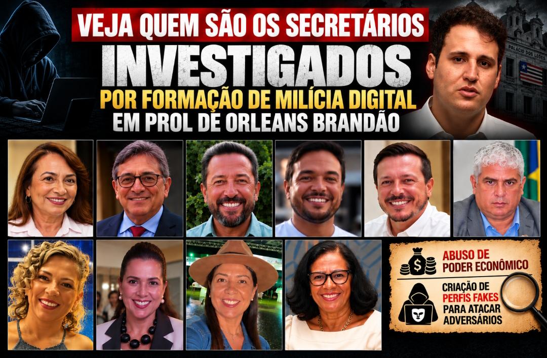 Veja quem são os secretários investigados por formação de milícia digital em prol de Orleans Brandao